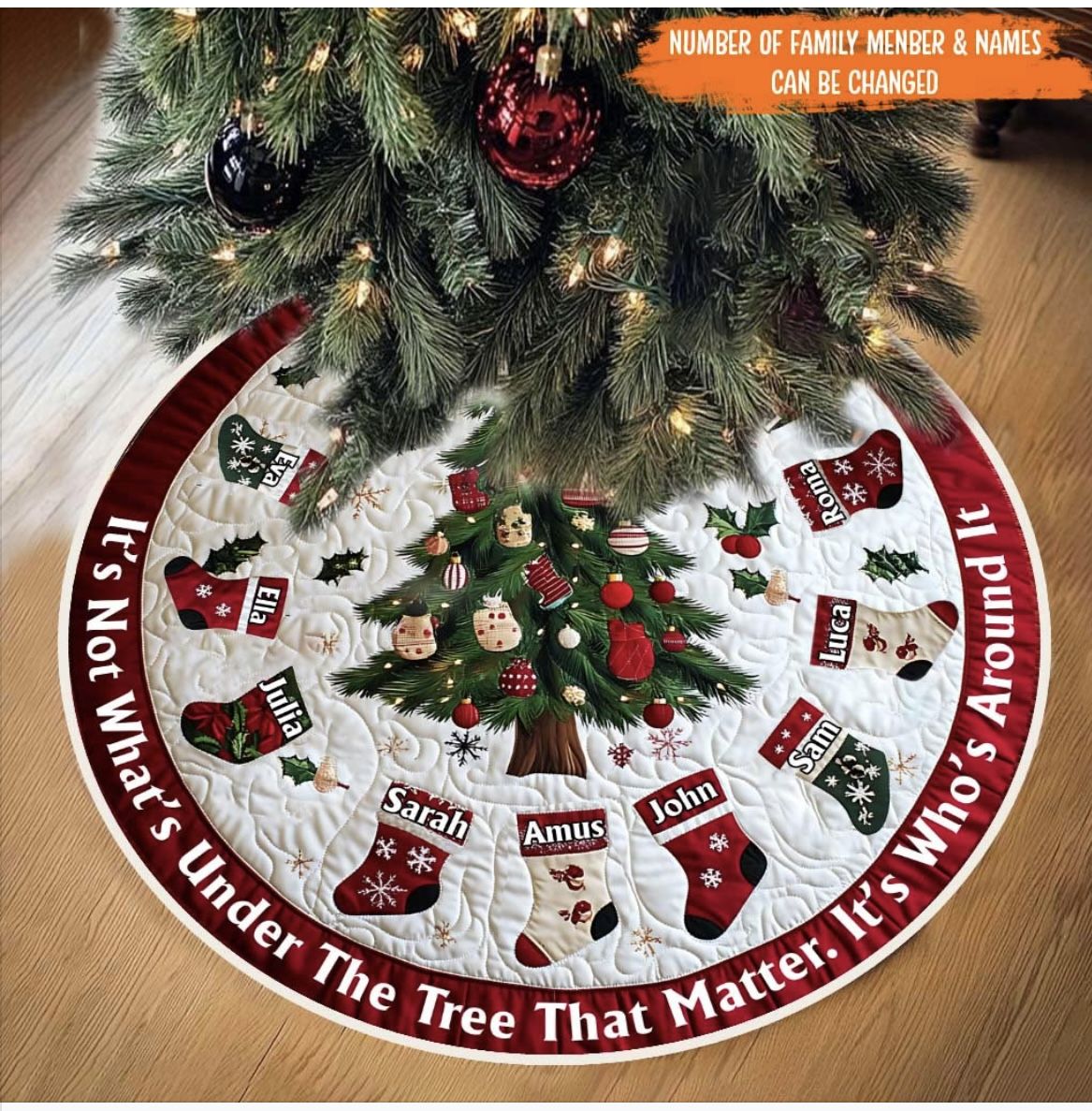 Personalized Family Stockings Quilted Christmas Tree Skirt – Custom Family Member Names, “It’s Who’s Around It” Design, Holiday Tree Decor 2026, Family Keepsake